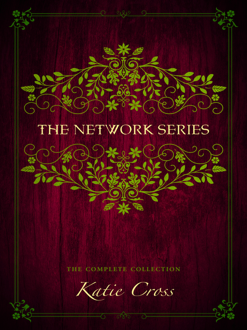 Title details for The Network Series Complete Collection by Katie Cross - Available